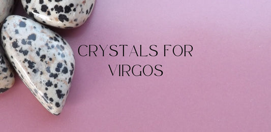 Best Crystals For Virgos