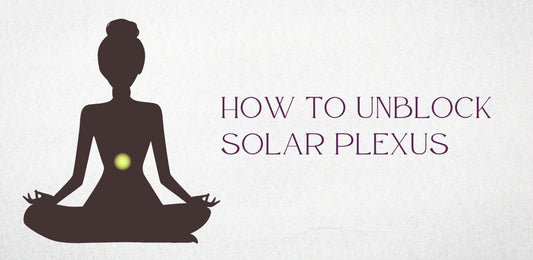 How To Unblock Solar Plexus