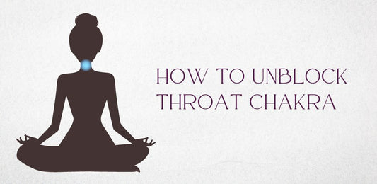 How To Unblock Throat Chakra