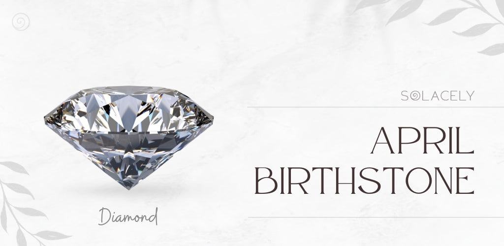 Discover the April Birthstone: Elegance & Meaning Unveiled
