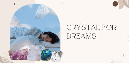crystal for dreams