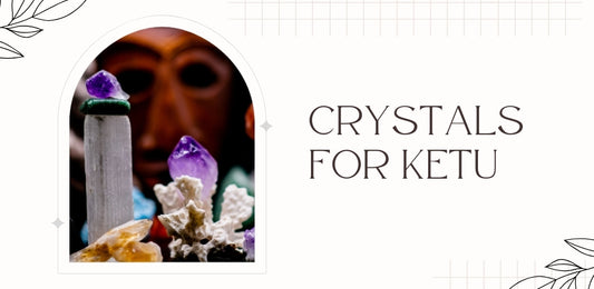 Crystals For Ketu