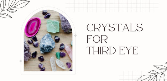 Crystals For Third Eye