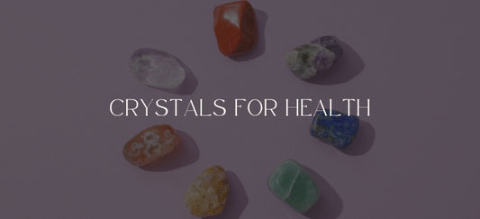 Crystals For Health