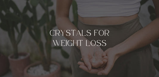 Crystals For Weight Loss