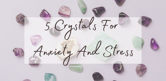 crystals for anxiety