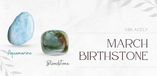 March Birthstone - Aquamarine and Bloodstone