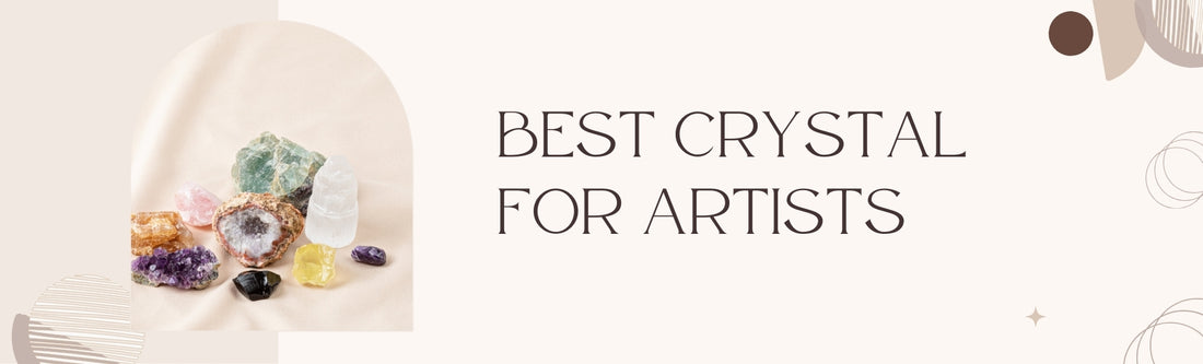 best crystal for artists