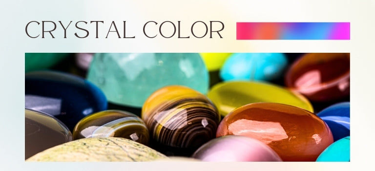 Crystal Color - How Colors Influence Crystal Energy