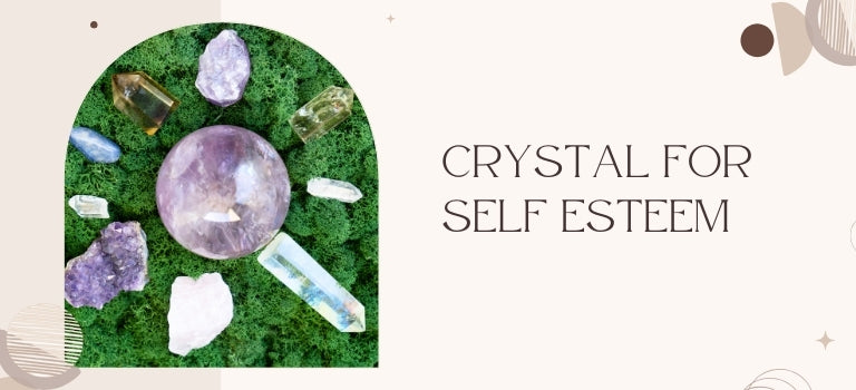 crystal for self confidence and self esteem