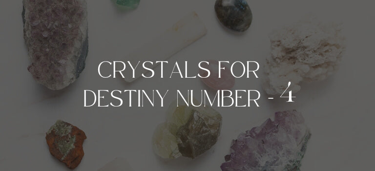 Top Crystals For Destiny Number 4