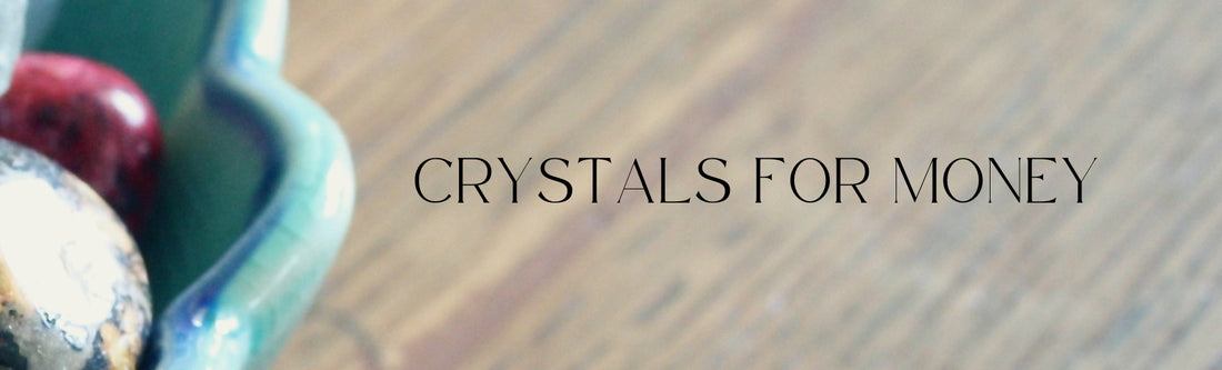 Crystals for Financial Growth