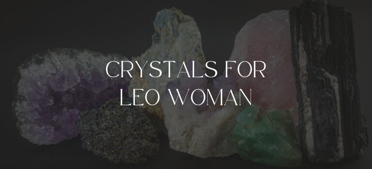 best crystals for leo woman