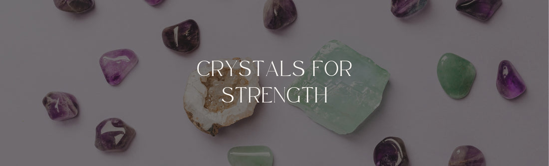 best crystals for strength