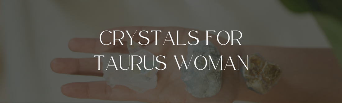 crystals for taurus female
