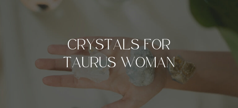 crystals for taurus female zodiac