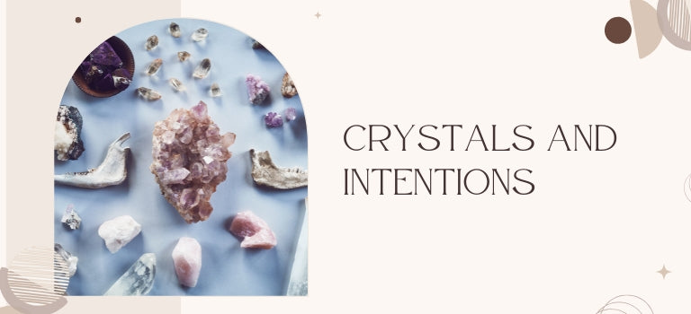 guide on crystals and intentions