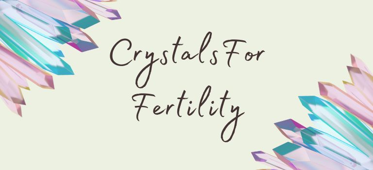crystal for fertility and pregnancy